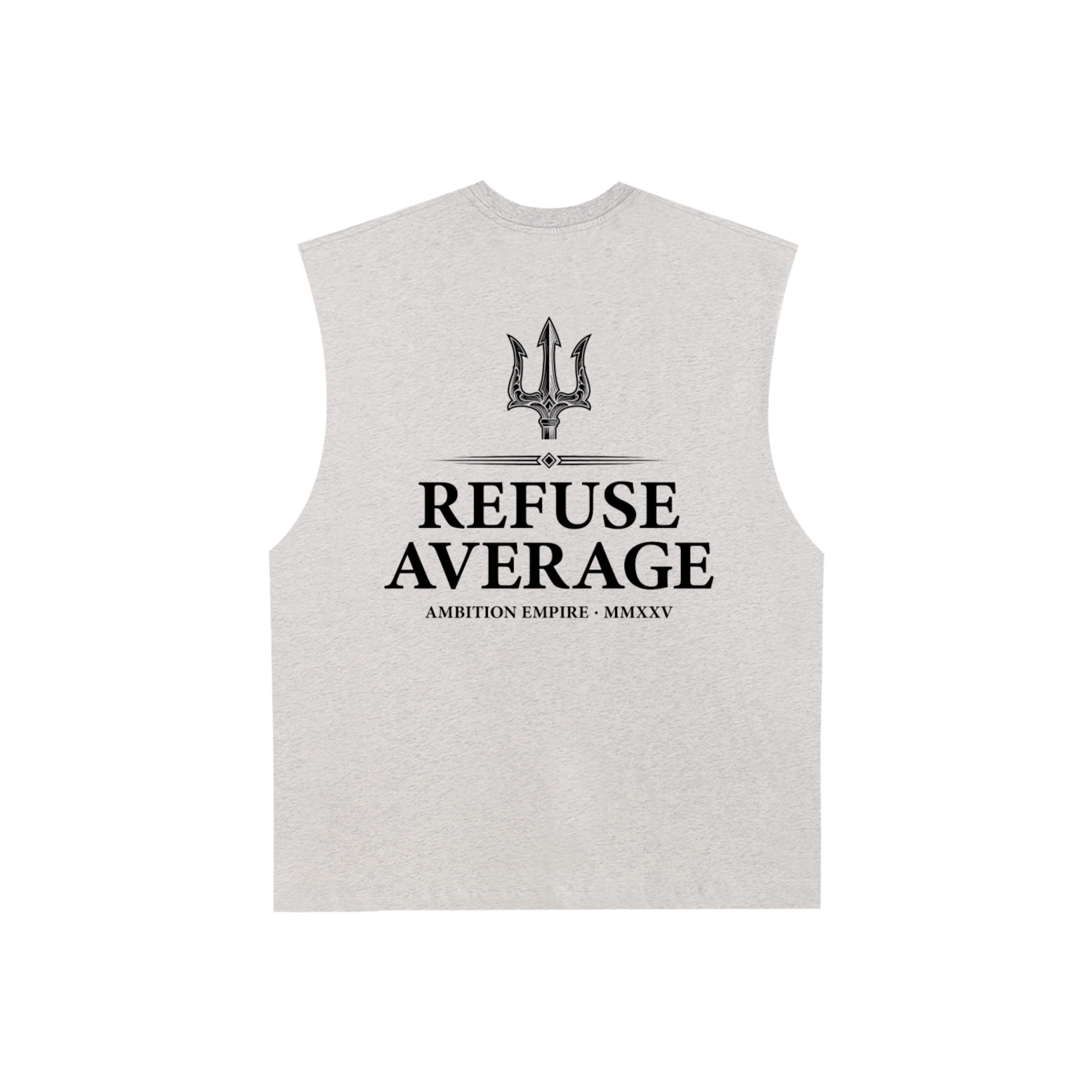 AmbitionEmpire™ “Refuse Average” Trident Tank